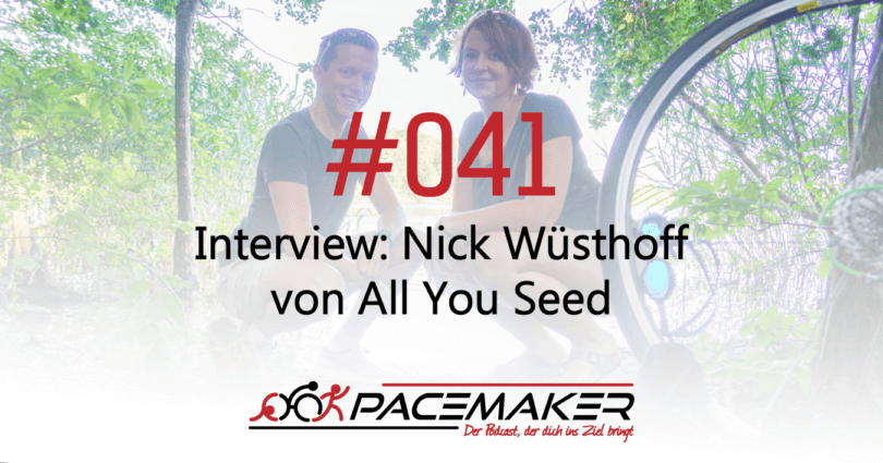 Episode 041: Interview Nick Wüsthoff von All You Seed