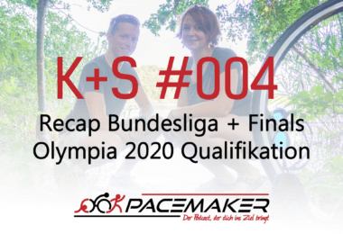 004 K+S: Recap Bundesliga + Finals, Olympia 2020